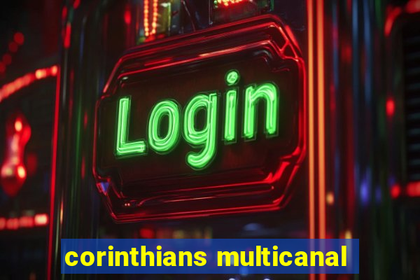 corinthians multicanal